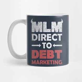 Direct To Debt Marketing Mug